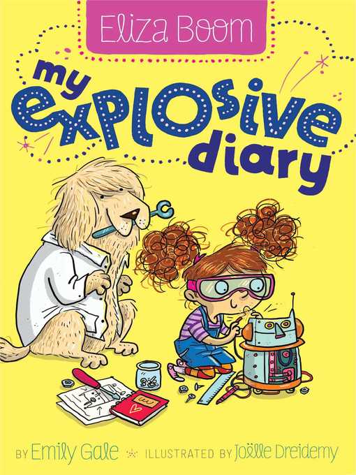 Title details for My Explosive Diary by Emily Gale - Available